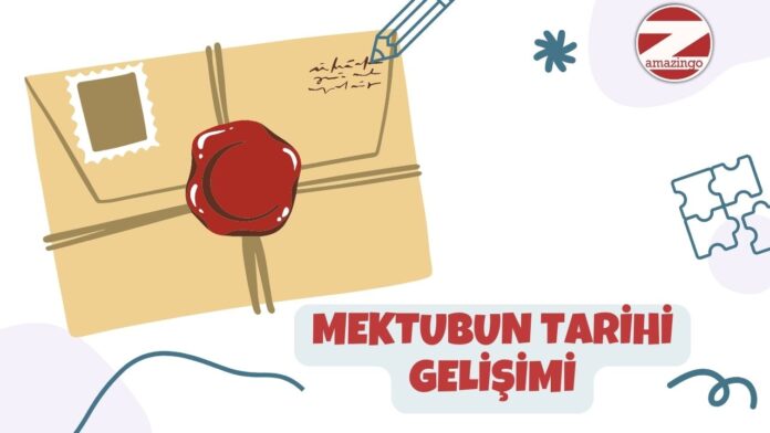 mektubun tarihi gelişimi